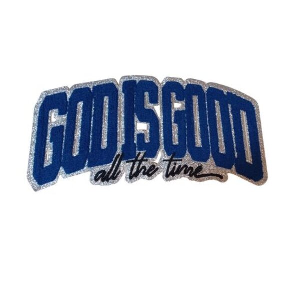 God Is Good All The Time Royal Blue Large Chenille Patch - Picture 1 of 3